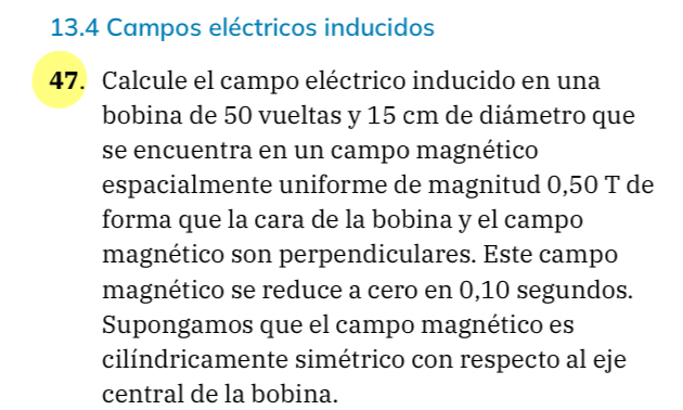 Solved 13.4 ﻿Campos eléctricos inducidos47. ﻿Calcule el | Chegg.com