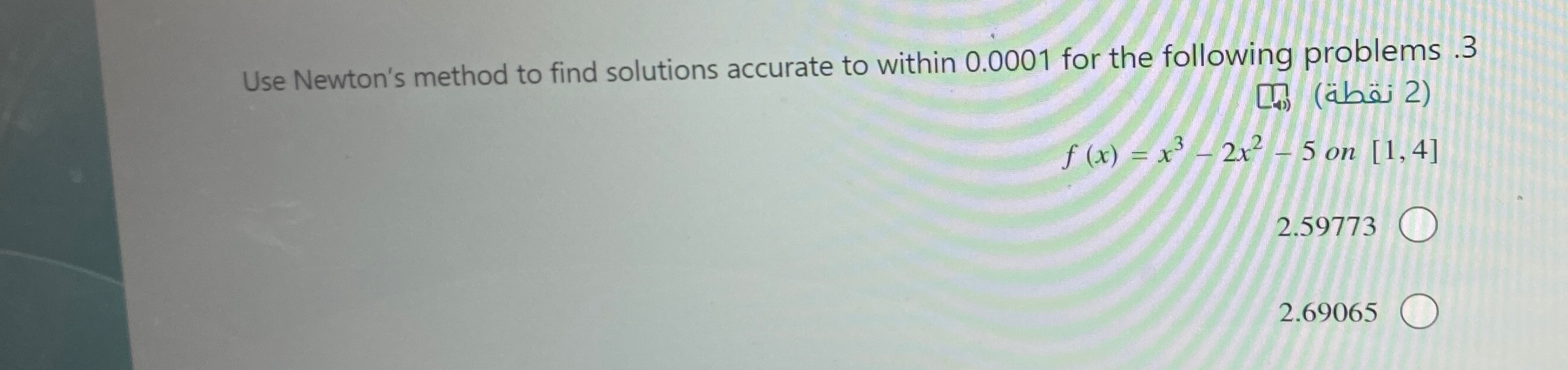 Solved Use Newton's method to find solutions accurate to | Chegg.com