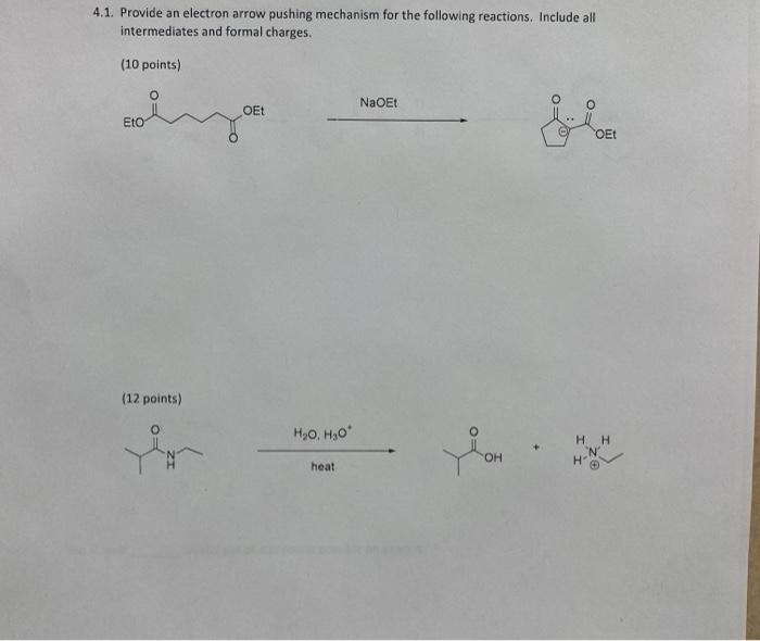 Solved 4 1 Provide An Electron Arrow Pushing Mechanism F Chegg Com