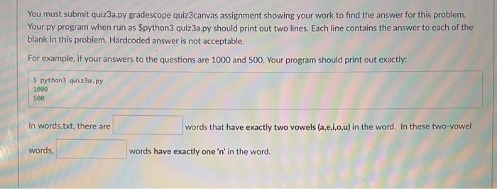 Solved You must submit quiz3a.py gradescope quiz3canvas | Chegg.com