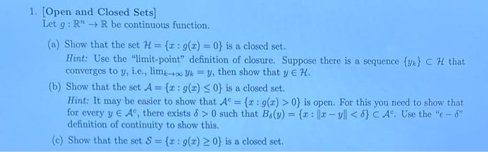Solved 1. [Open and Closed Sets] Let g:Rn→R be continuous | Chegg.com