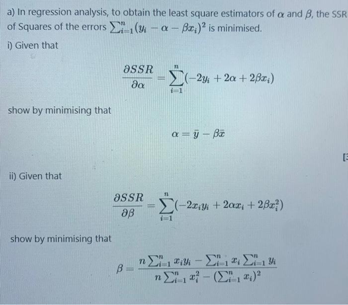Solved a) In regression analysis, to obtain the least square | Chegg.com