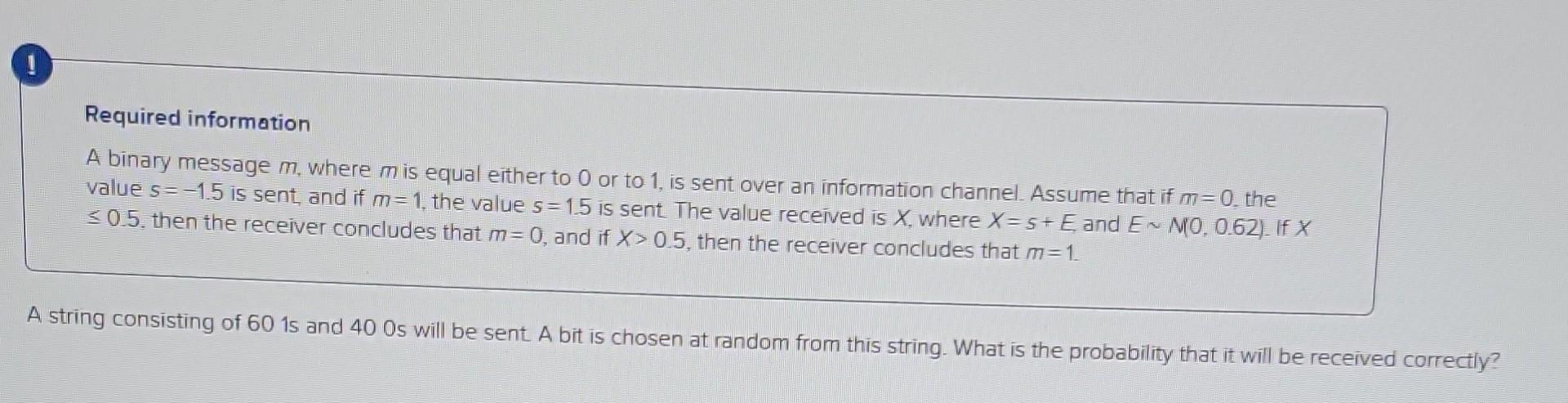 Solved Required Information A Binary Message M, Where M Is | Chegg.com