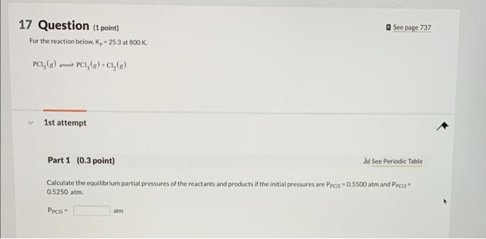 Solved See page 737 17 Question (1 point) For the reaction | Chegg.com