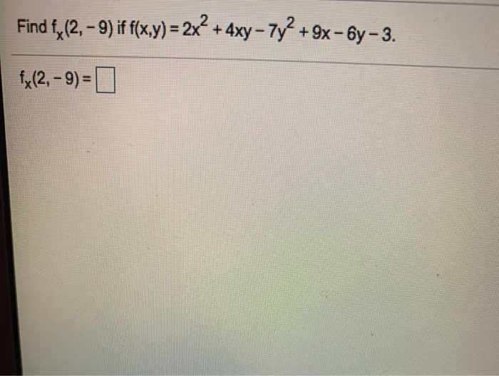 Solved Find f, (x,y) if f(x.y) =x² -5xy-5y. 1,(x.y) =D дz | Chegg.com