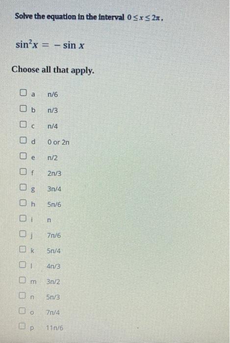 Solved Solve the equation in the interval 0 | Chegg.com