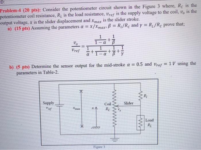 Solved Problem-4 (20 pts): Consider the potentiometer | Chegg.com