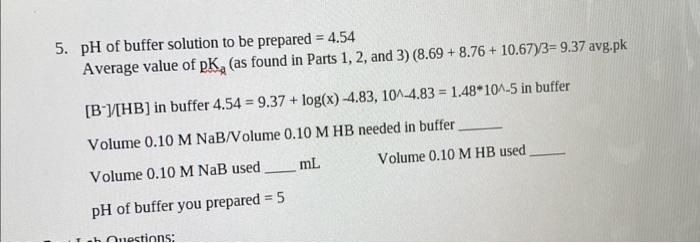 Solved 5. PH Of Buffer Solution To Be Prepared =4.54 Average | Chegg.com