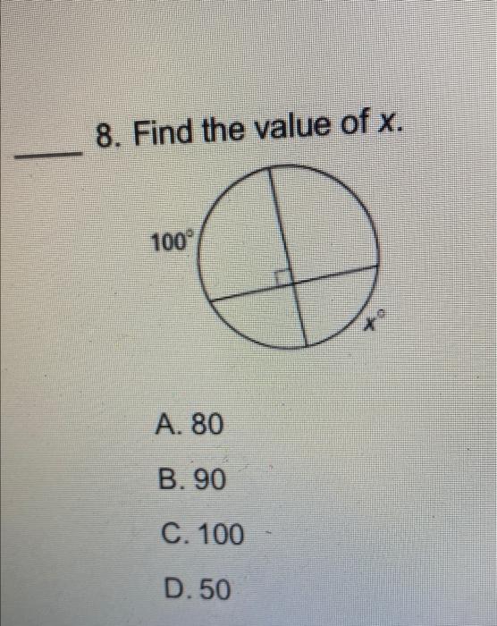 solved-8-find-the-value-of-x-100-o-a-80-b-90-c-100-chegg