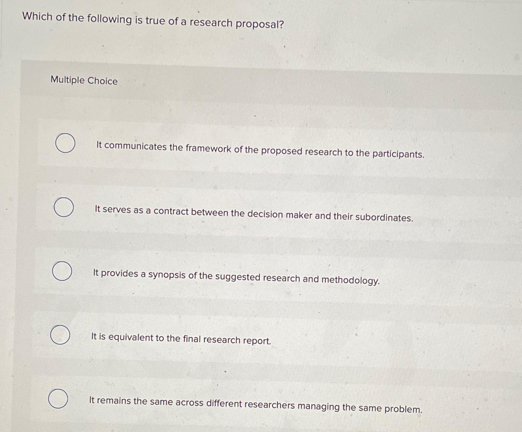Solved Which of the following is true of a research | Chegg.com