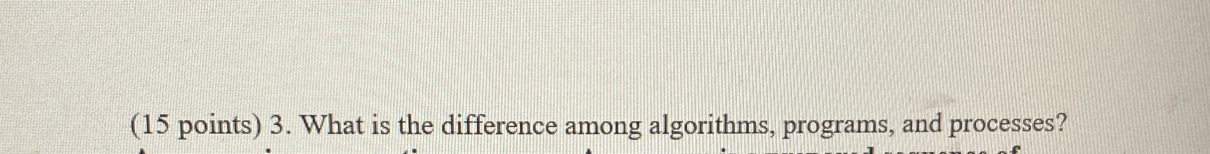 Solved (15 ﻿points) 3. ﻿What is the difference among | Chegg.com