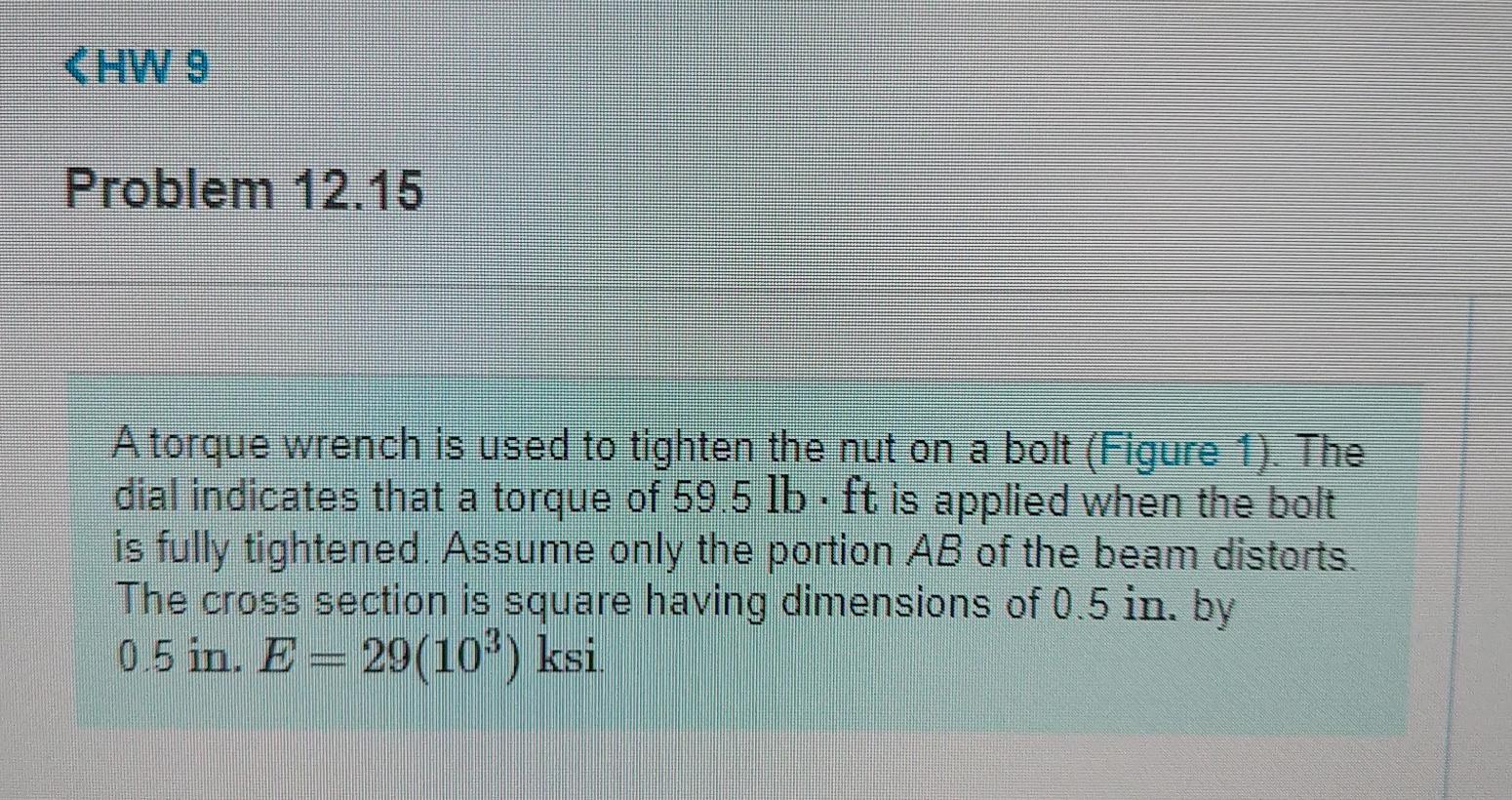 Solved (HW 9 Problem 12.15 A torque wrench is used to | Chegg.com