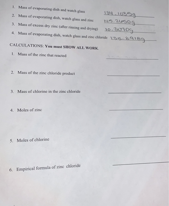 Solved 1. Mass of evaporating dish and watch glass 134,1035g Chegg