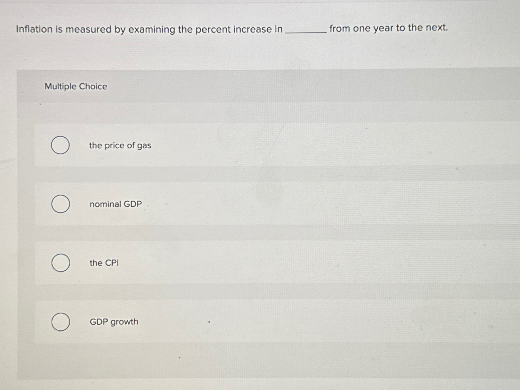 Solved Inflation is measured by examining the percent