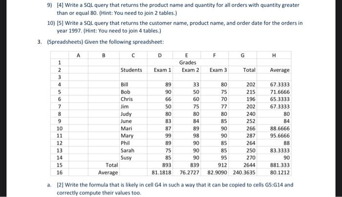 Solved 9) [4] Write a SQL query that returns the product | Chegg.com