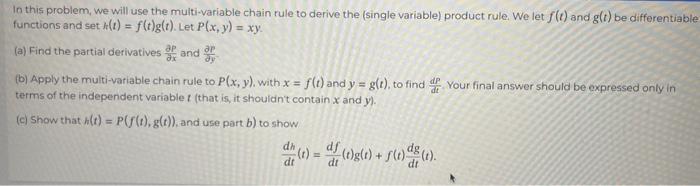 Solved In this problem, we will use the multi-variable chain | Chegg.com