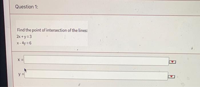 Solved Find the point of intersection of the lines: | Chegg.com