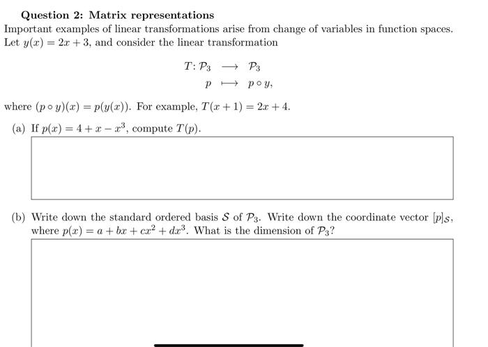 Solved Question 2: Matrix representations Important examples | Chegg.com