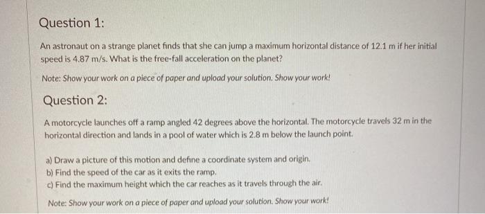 Solved Question 1: An astronaut on a strange planet finds | Chegg.com