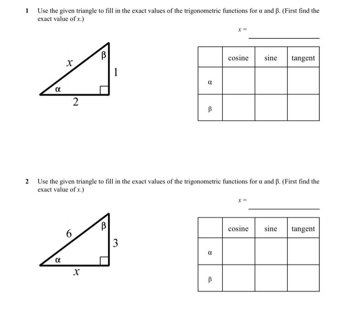 Solved 1 Use the given triangle to fill in the exact values | Chegg.com