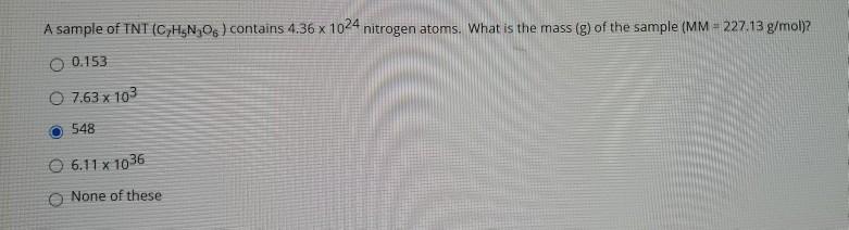 Solved A Sample Of Tnt C H N Og Contains 4 36 X 1024 N Chegg Com