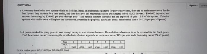 Solved QUESTION 4 15 points A company installed as new | Chegg.com