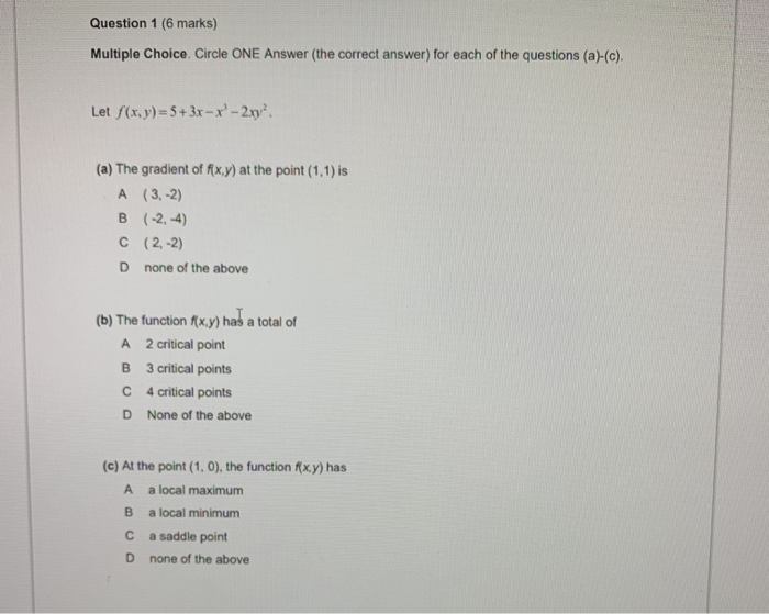 Solved Question 1 (6 marks) Multiple Choice Circle ONE | Chegg.com