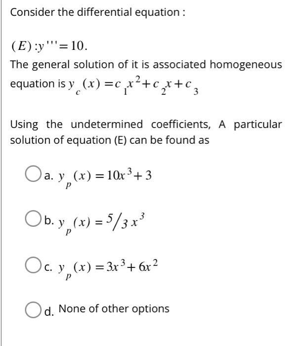 Solved Consider the differential equation : (E) :y′′=10. The | Chegg.com