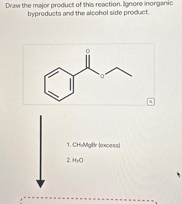 Solved Draw the major product of this reaction. Ignore | Chegg.com