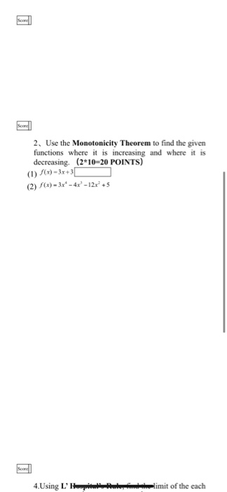 Solved Son Scene 2. Use The Monotonicity Theorem To Find The | Chegg.com