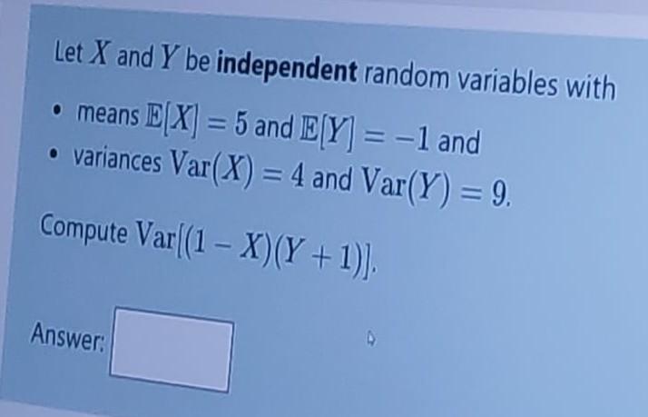 Solved Let X And Y Be Independent Random Variables With 3163