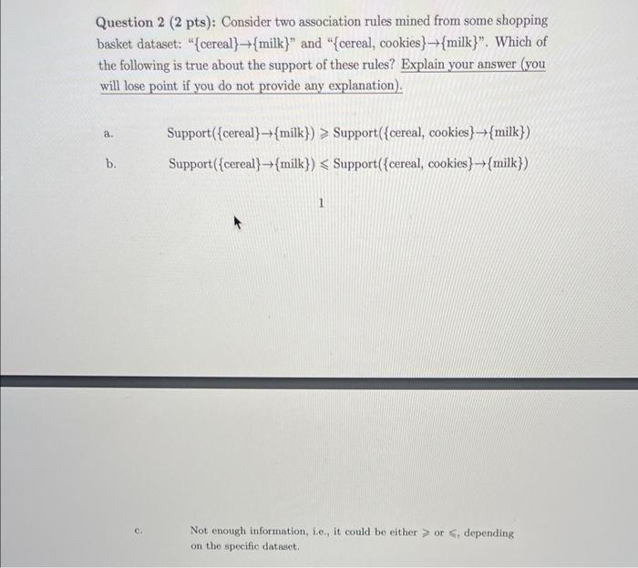 Solved Question 2 (2 pts): Consider two association rules | Chegg.com