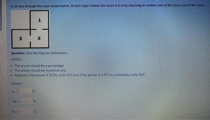 Solved A Rat Runs Through The Maze Shown Below At Each Step Chegg Com   Image