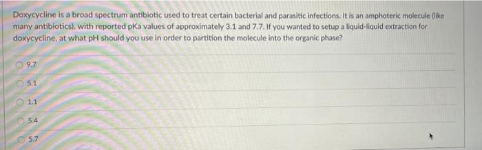 Solved Doxycycline is a broad spectrum antibiotic used to | Chegg.com