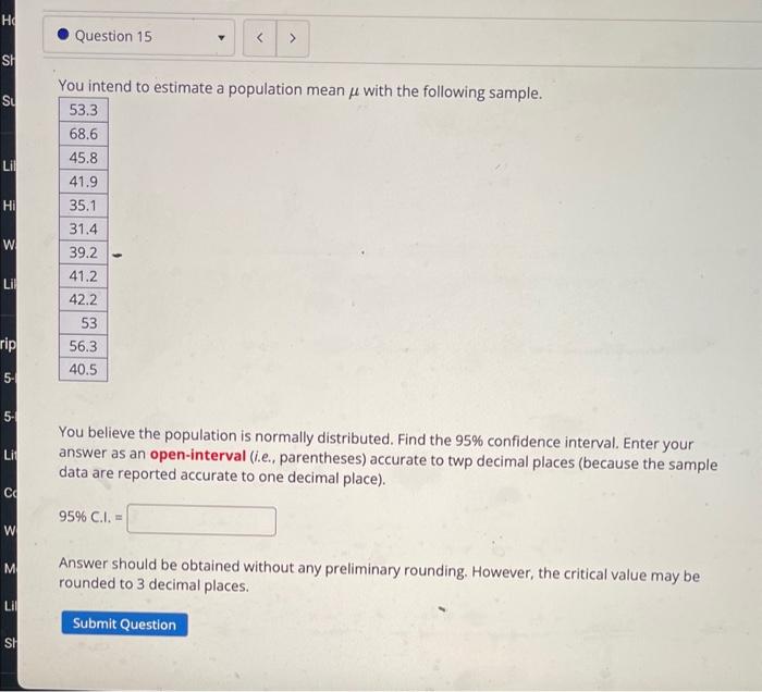 Solved You intend to estimate a population mean μ with the | Chegg.com