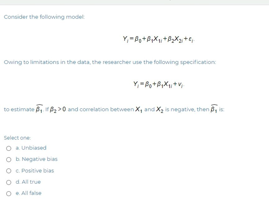 Solved Consider The Following Model: Y; = Bo+B,X1i+B2X2i+Ej. | Chegg.com