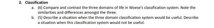 Solved 2. Classification a. (6) Compare and contrast the | Chegg.com
