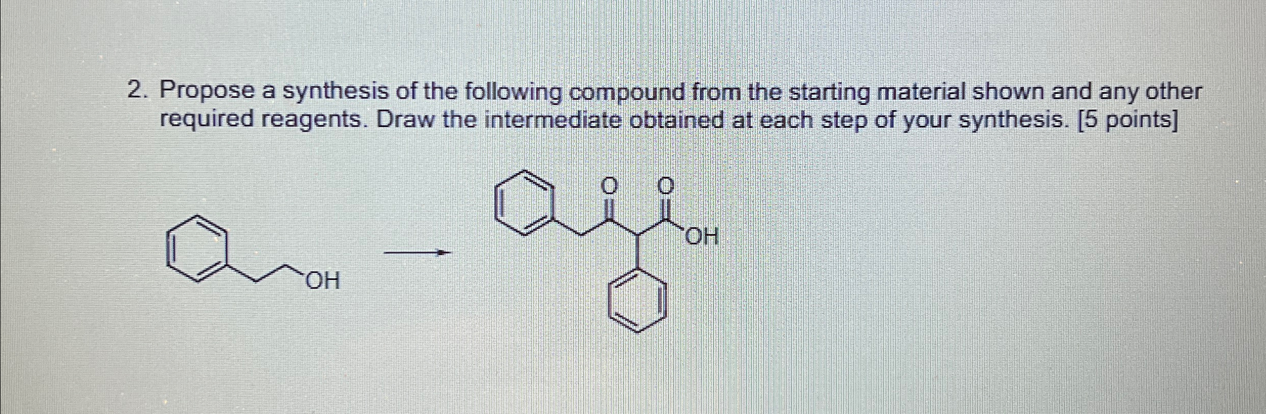 Solved Propose a synthesis of the following compound from | Chegg.com