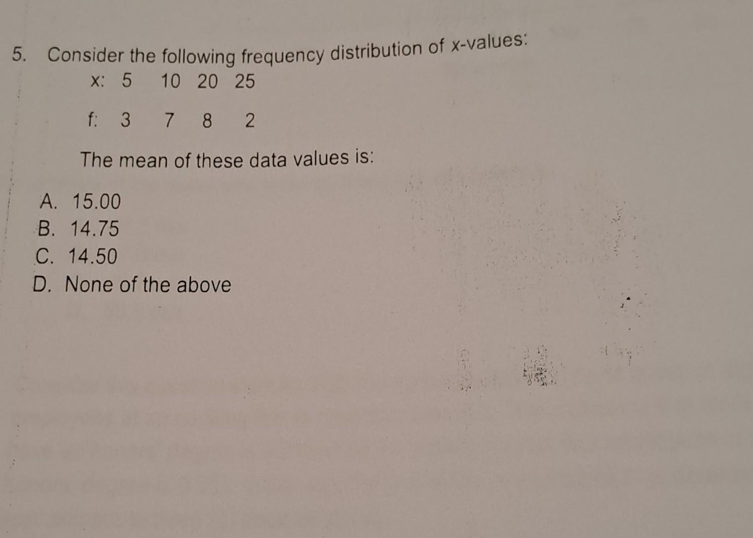 Solved 1. You Are Given A Grouped Frequency Distribution | Chegg.com