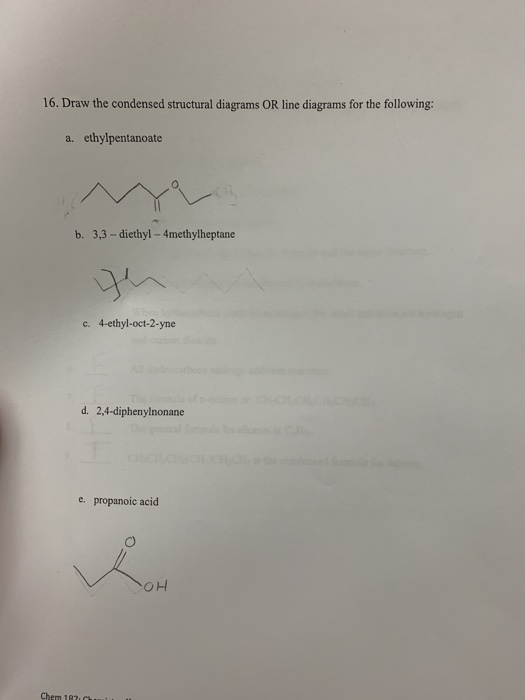 Solved 16. Draw The Condensed Structural Diagrams OR Line | Chegg.com