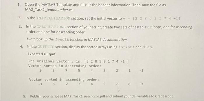 1. Open the MATLAB Template and fill out the header | Chegg.com