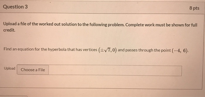 Solved Question 3 8 pts Upload a file of the worked out | Chegg.com