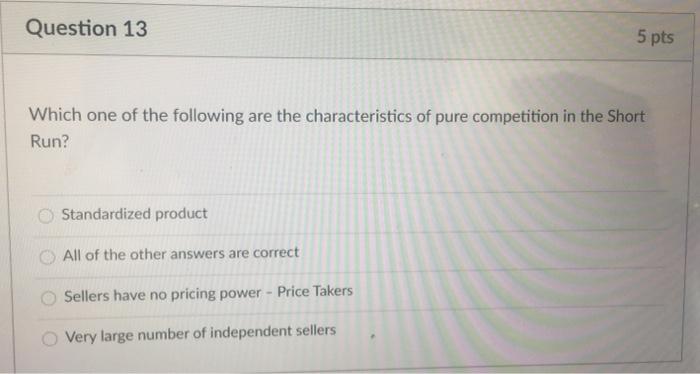 Solved Question 13 5 pts Which one of the following are the | Chegg.com
