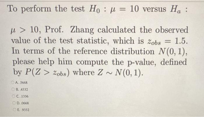 Solved To Perform The Test Ho U 10 Versus Hq Pe 1 Chegg Com