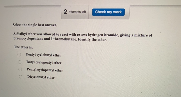 Solved 2 Attempts Left Check My Work Select The Single Best 4854