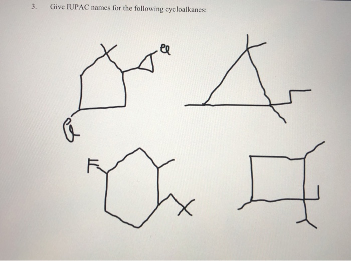 Solved 3. Give IUPAC names for the following cycloalkanes: | Chegg.com