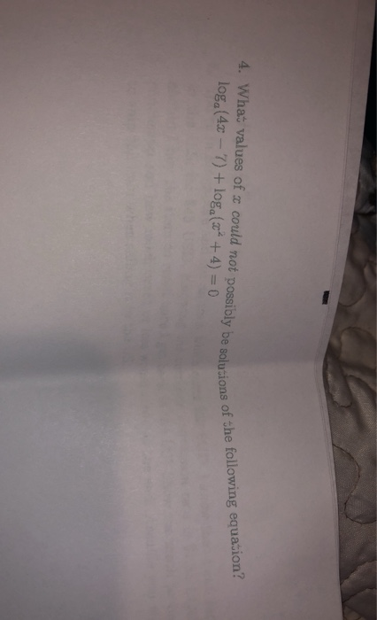 Solved Loga (43 - 7) + Loga(2+ + 4) = 0 Ay Be Solutions Of | Chegg.com