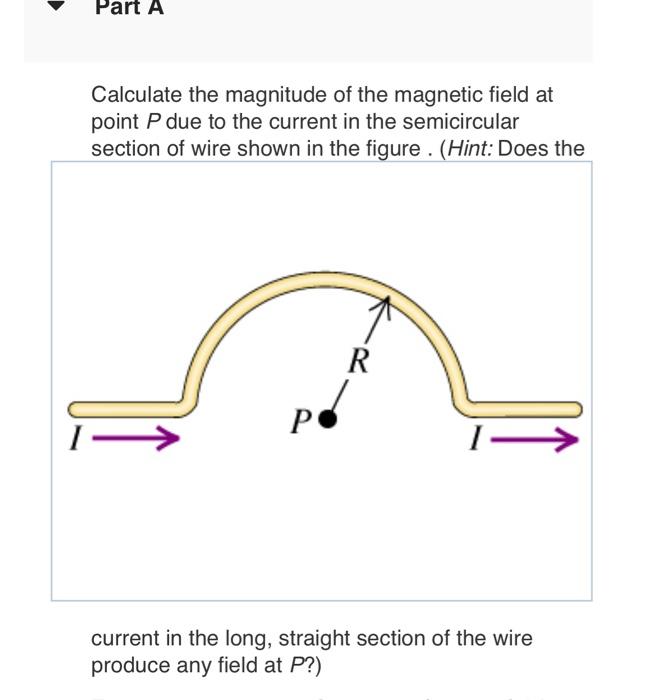 Solved Part A Calculate the magnitude of the magnetic field | Chegg.com