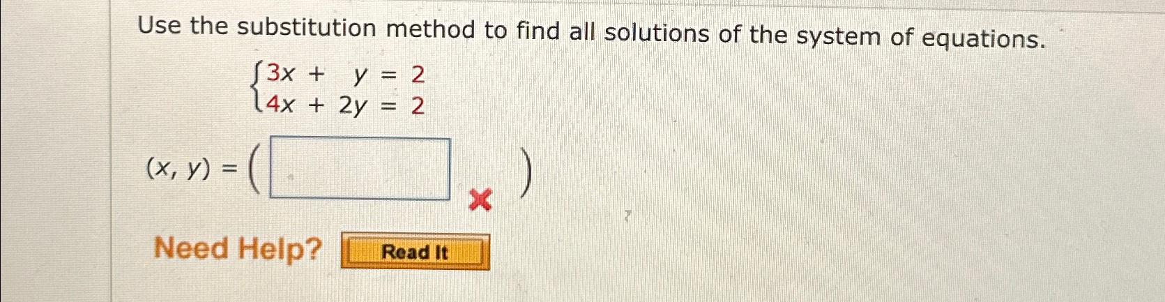 Solved Use the substitution method to find all solutions of | Chegg.com