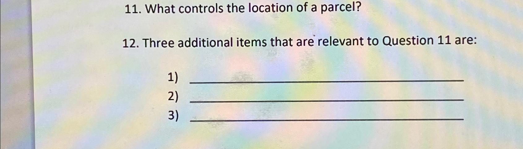 Solved What controls the location of a parcel?Three | Chegg.com